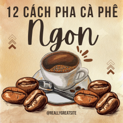12 cách pha cà phê ngon dễ nhớ-1