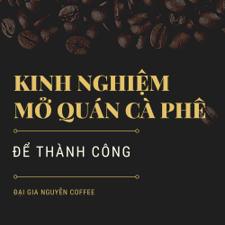 Bật mí bí quyết mở quán cà phê thành công-3