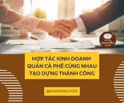 Hợp Tác Kinh Doanh Quán Cà Phê: Cùng Nhau Tạo Dựng Thành Công-1