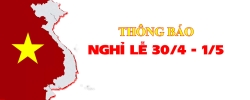 Thông Báo Lịch Nghỉ Lễ 30/4 và 1/5 năm 2021-2