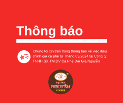 Thông Báo: Tăng Giá Cà Phê và Tình Hình Thị Trường Chung Tháng 03/2024-7